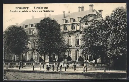 AK Strasbourg, Palais du Statthalter avec des arbres en facade