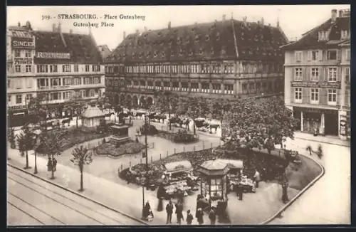 AK Strasbourg, Place Gutenberg avec vue sur les bâtiments historiques et les kiosques animés