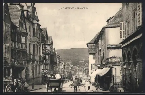 AK Saverne, Grand`Rue animée avec calèche et bâtiments anciens