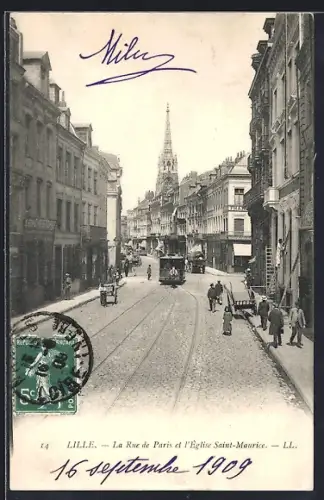 AK Lille, La Rue de Paris et l`Église Saint-Maurice, Strassenbahn