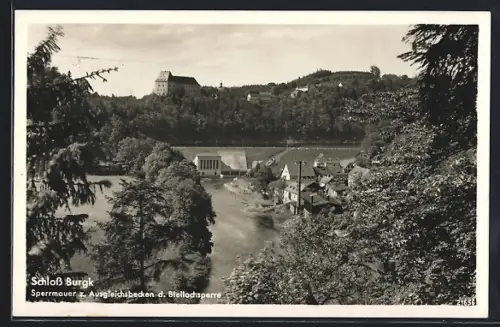 AK Bleilochsperre, Schloss Burgk mit Sperrmauer z. Ausgleichsbecken d. Bleilochsperre