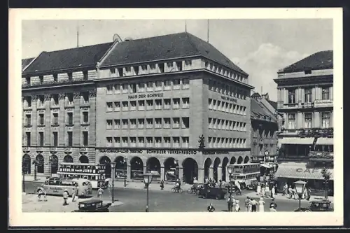 AK Berlin, Haus der Schweiz, Unter den Linden Ecke Friedrichstrasse