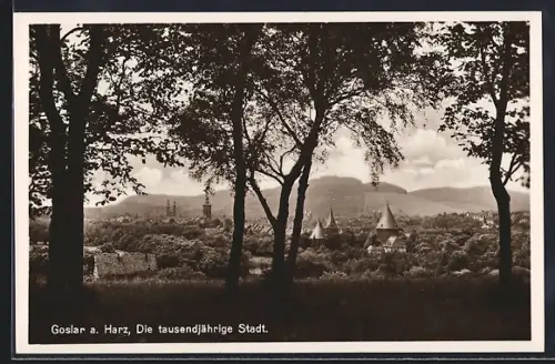 AK Goslar a. Harz, Die tausendjährige Stadt