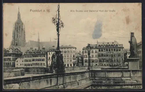 AK Alt-Frankfurt, Alte Brücke, Denkmal Karl der Grosse, Dom