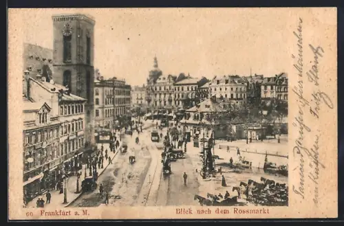 AK Frankfurt a. M., Blick nach dem Rossmarkt