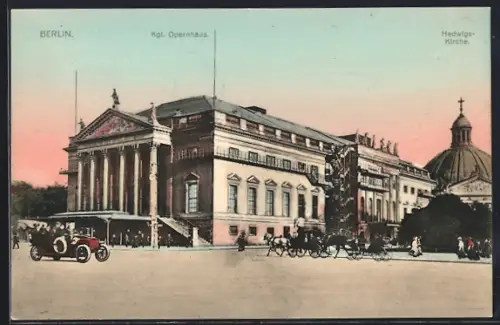AK Berlin, Kgl. Opernhaus, Hedwigs-Kirche