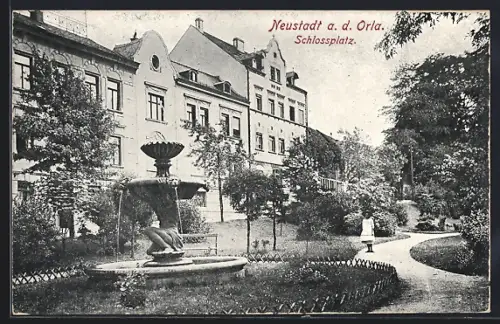 AK Neustadt a. d. Orla, Schlossplatz, Brunnen, Gartenanlage