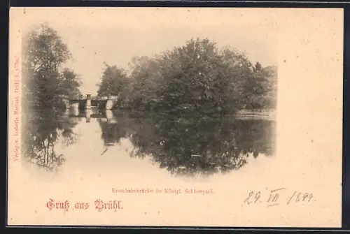AK Brühl / Köln, Kgl. Schlosspark, Eisenbahnbrücke