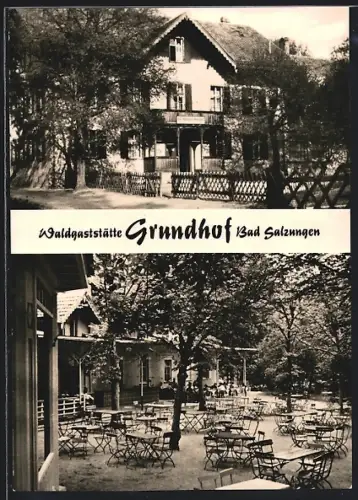 AK Bad Salzungen, Gaststätte Grundhof, Gesamtansicht und Terrasse mit Besuchern