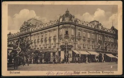 AK Bukarest, Strassenpartie am Hotel zum Deutschen Kronprinz