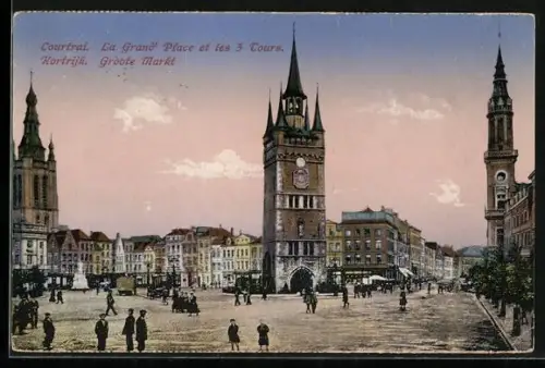 AK Courtrai, La Grand Place et les 3 Tours