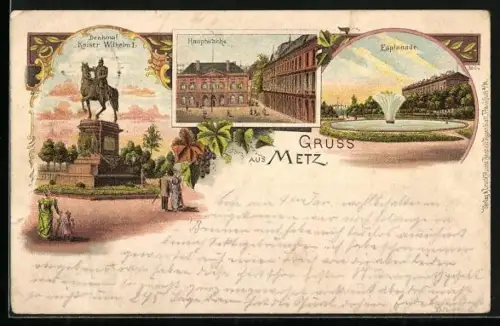 Lithographie Metz, Hauptwache, Denkmal Kaiser Wilhelm I. und Esplanade