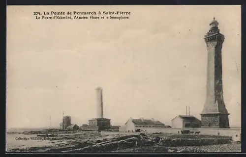 AK Saint-Pierre, La Pointe de Penmarch, Le Phare d`Eckmühl, l`Ancien Phare et le Sémaphore
