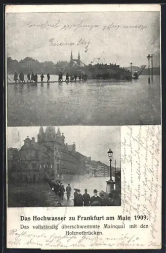 AK Frankfurt, Hochwasser 1909, vollständig überschwemmte Mainquai mit den Holznotbrücken
