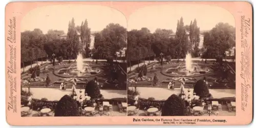 Stereo-Fotografie Underwood & Underwood, New York, Ansicht Frankfurt / Main, Palm Garten mit Sprudel
