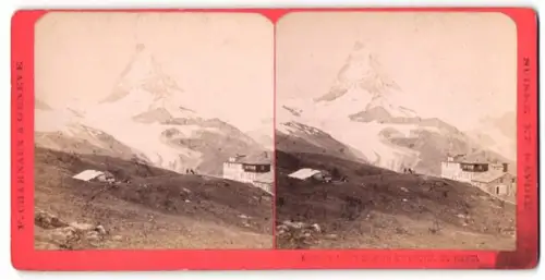 Stereo-Fotografie F. Charnaux, Geneve, Ansicht Zermatt, le Mont Cervin et L`Hotel du Riffel