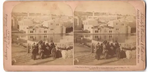 Stereo-Fotografie Strohmeyer & Wyman, New York, Ansicht Hebron, der Teich wo David Rechab & Barnabab hängen liess