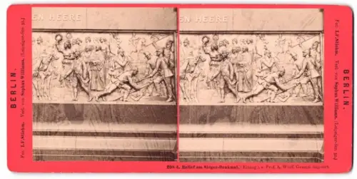 3 Stereo-Fotografien Sophus Williams, Berlin, Ansicht Berlin, Relief an der Siegessäule / Goldelse v. Prof. A. Wolff