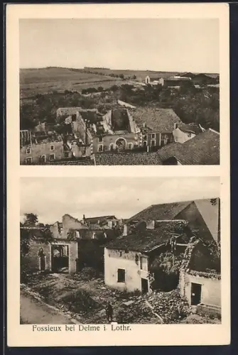 AK Fossieux /Delme, Vue des ruines après destruction