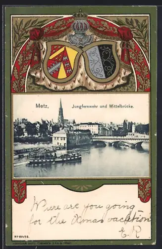 AK Metz, Jungfernwehr und Mittelbrücke, Passepartout mit Wappen
