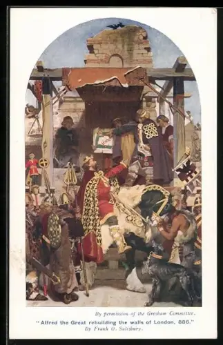 Künstler-AK London, Alfred the Great rebuilding the walls of London in 886