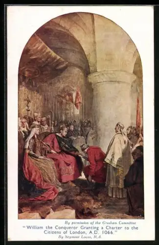 Künstler-AK London, William the Conqueror Granting a Charter to the Citizens of London in 1066