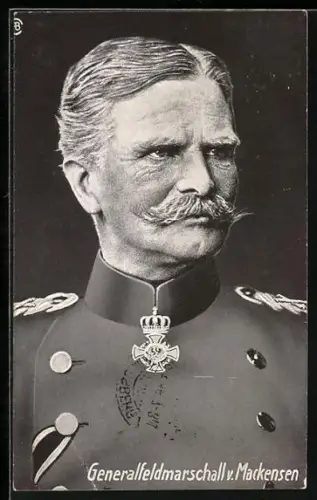 AK Portrait des Generalfeldmarschalls v. Mackensen in Uniform