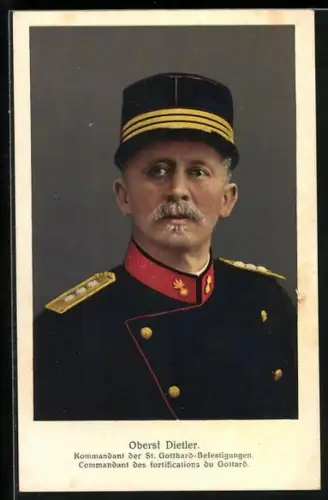 AK Oberst Dietler, Kommandant der St. Gotthard-Befestigung