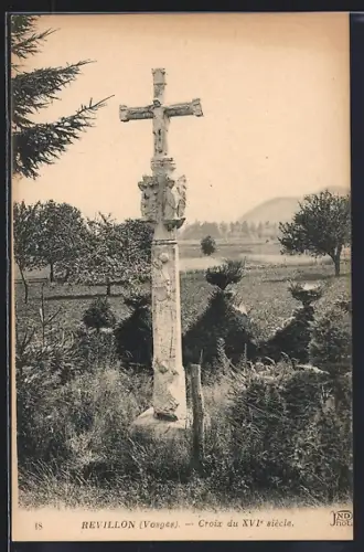 AK Revillon /Vosges, Croix du XVIe siècle