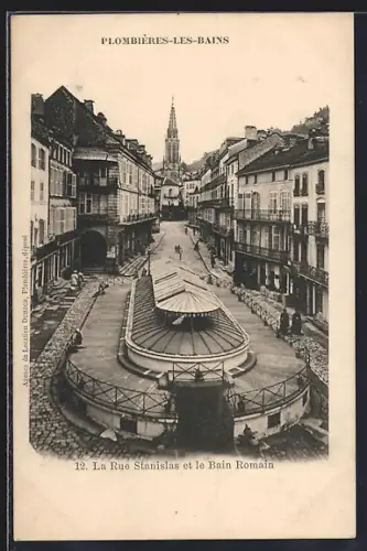 AK Plombières-les-Bains, La Rue Stanislas et le Bain Romain