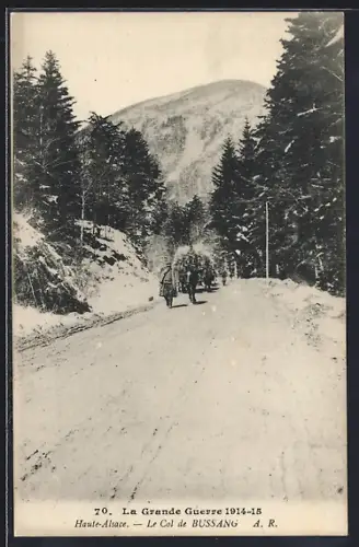 AK Bussang /Le Col de Bussang, La Grande Guerre 1914-15, route enneigée et forêt environnante