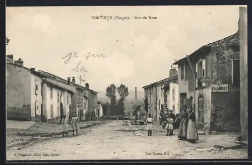 AK Portieux /Vosges, Rue du Mont animée avec habitants et bâtiments