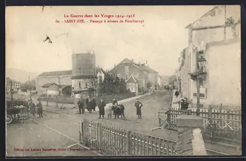 AK Saint-Dié, Passage à niveau de Foucharupt pendant la guerre dans les Vosges 1914-1915