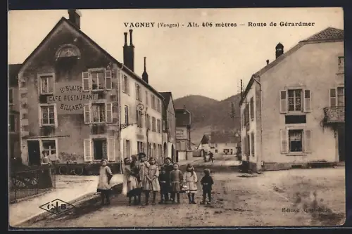 AK Vagney /Vosges, Route de Gérardmer avec enfants devant le café-restaurant St. Blaise