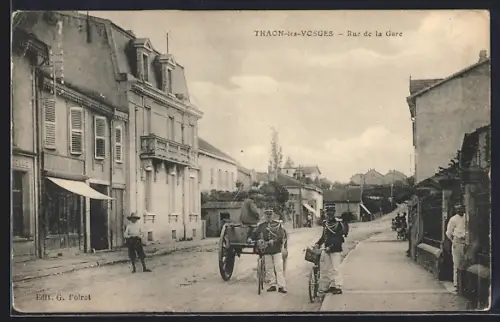 AK Thaon-les-Vosges, Rue de la Gare avec soldats et charrette