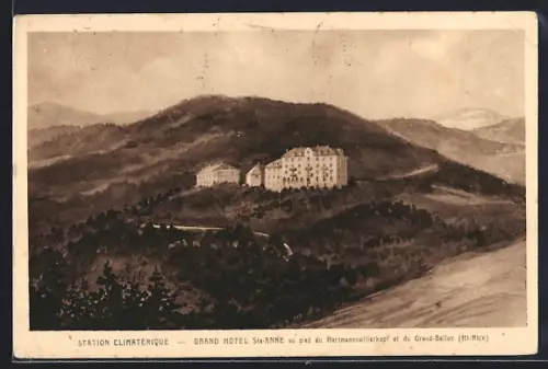 AK Ste-Anne, Grand Hotel au pied du Hartmannswillerkopf et du Grand-Ballon, Hte-Rhin