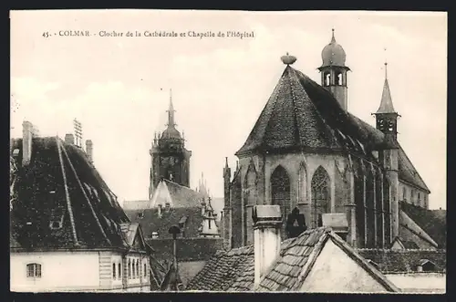 AK Colmar, Clocher de la Cathédrale et Chapelle de l`Hôpital