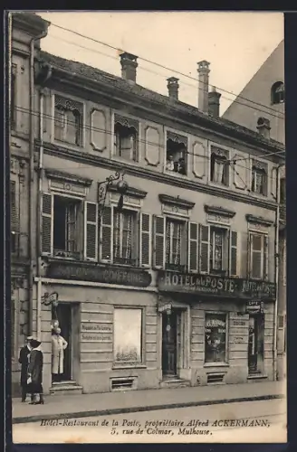 AK Mulhouse, Hôtel-Restaurant de la Poste, rue de Colmar, propriétaire Alfred Ackermann