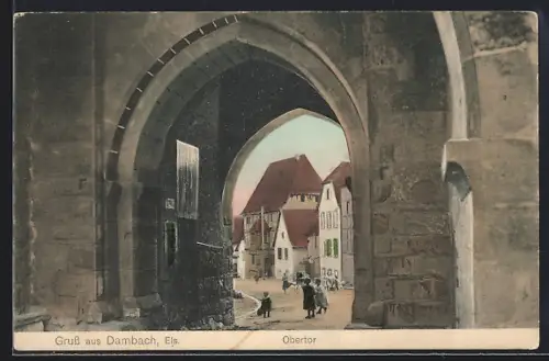 AK Dambach /Els., Blick durch das Obertor