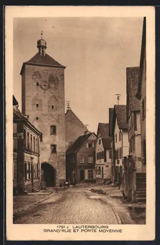 AK Lauterbourg, Grand`Rue et Porte Moyenne