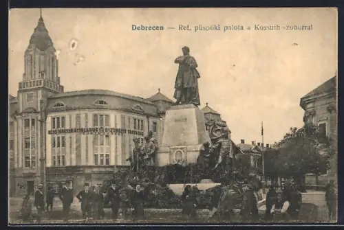 AK Debrecen, Ref. püspöki palota a Kossuth-szoborral