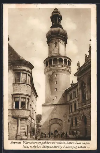AK Sopron, Várostorony jobbra városház balra Storno-palota melyben Mátyás király 2 hónapig lakott