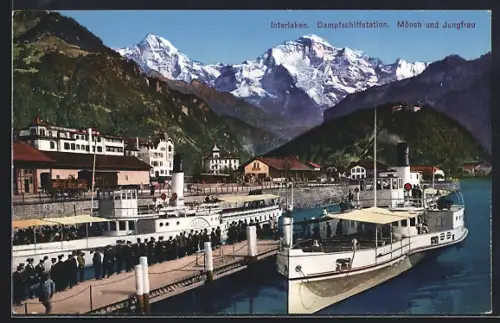 AK Interlaken, Dampfschiffstation, Mönch und Jungfrau
