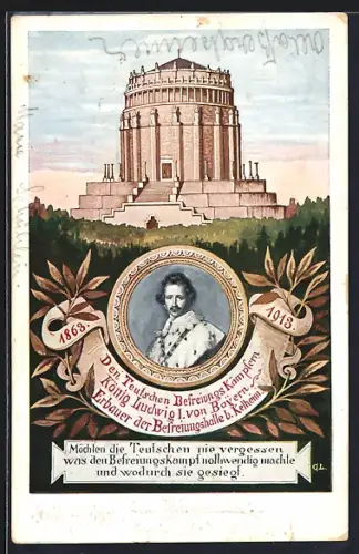 AK Kelheim, Berfreiungshalle, König Ludwig I. v. Bayern, Hundertjahrfeier 1913