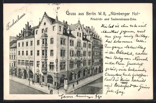 AK Berlin, Restaurant Nürnberger Hof, Friedrich- und Taubenstrasse-Ecke