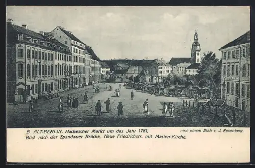 AK Alt-Berlin, Hackescher Markt, Spandauer Brücke, Neue Friedrichstrasse, Marien-Kirche