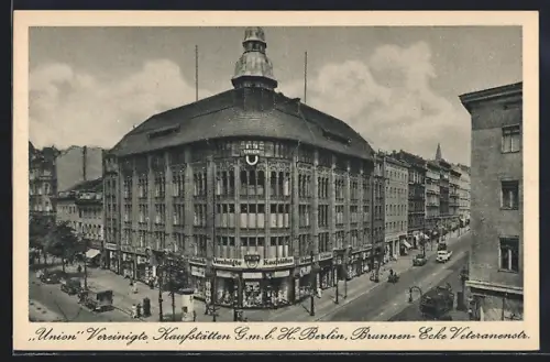 AK Berlin, Union Vereinigte Kaufstätten, Brunnenstrasse Ecke Veteranenstrasse