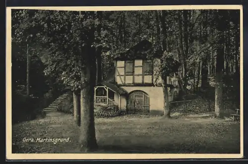 AK Gera /Martinsgrund, Fachwerkhaus im Wald