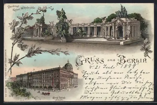 Lithographie Berlin, Denkmal Kaiser Wilhelm d. Gr., Königl. Schloss von der Nordseite