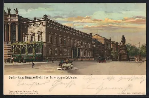 AK Berlin, Palais Kaiser Wilhelm I mit historischem Eckfenster